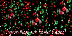 Jouer au Casino en Ligne pour Noel ?