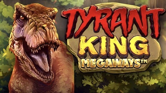 Tyrant King Megaways 