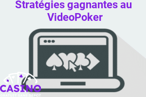 Stratégies gagnantes au video poker